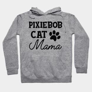 Pixiebob Cat Mama Hoodie